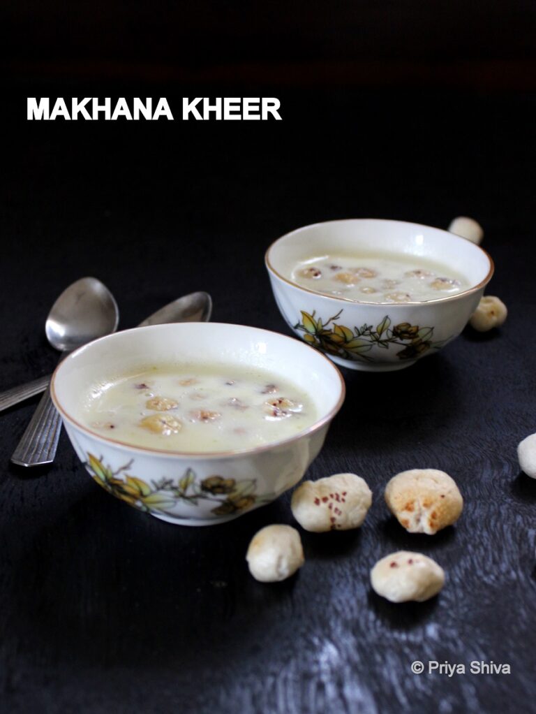 Makhana Kheer Recipe Priya Kitchenette