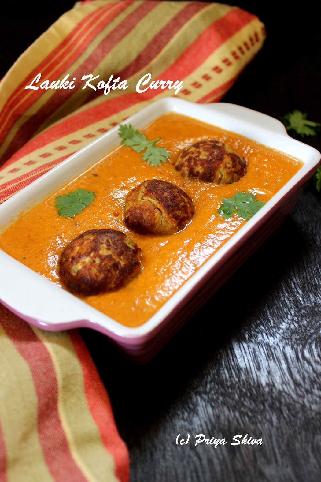 Lauki Kofta / Bottle gourd kofta curry - PRIYA KITCHENETTE