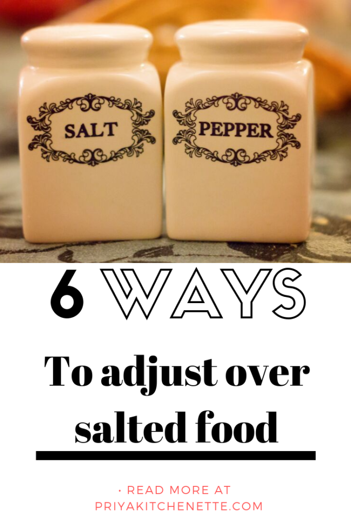 ways to adjust over salted food