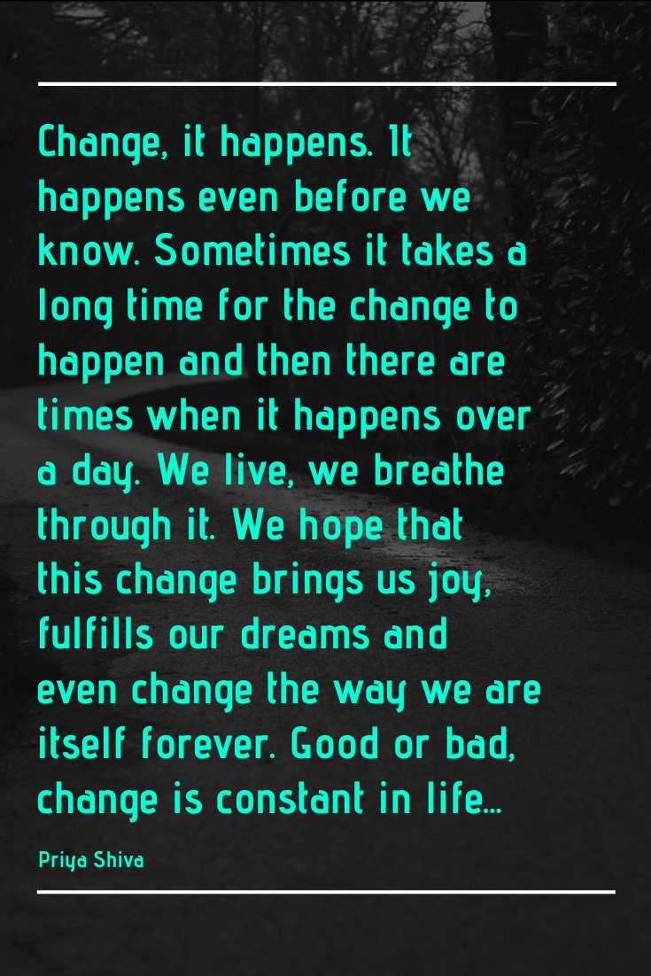 change quote by Priya Shiva