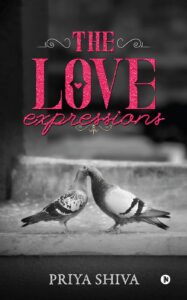 The Love expressions by Priya Shiva